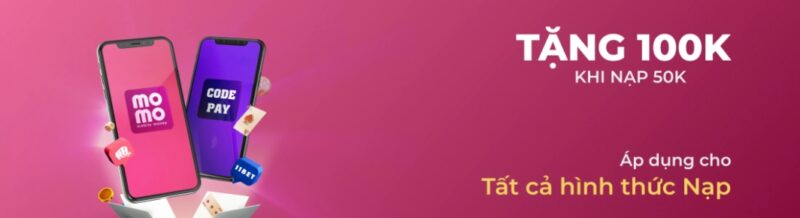 Tặng 100K cho mỗi lần nạp 50K