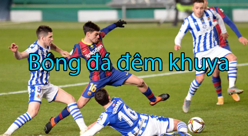 Những điều cần biết khi tham gia bắt các kèo bóng đá đêm khuya