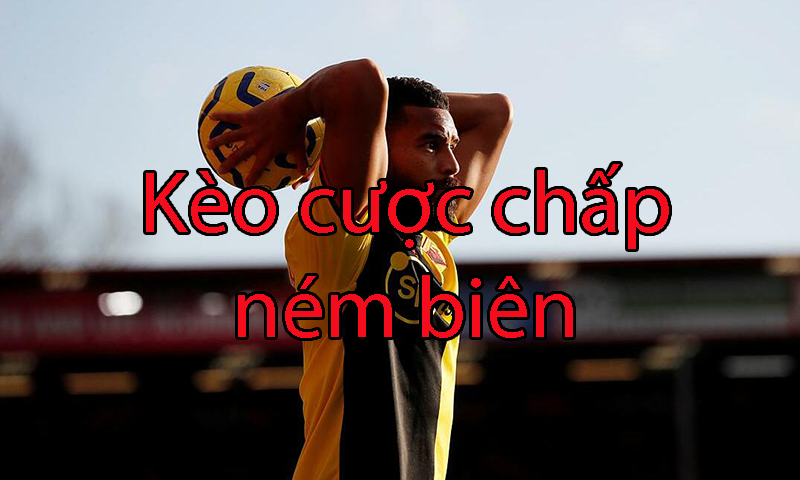 Hướng dẫn toàn tập về cách đọc kèo cược chấp ném biên trong bóng đá