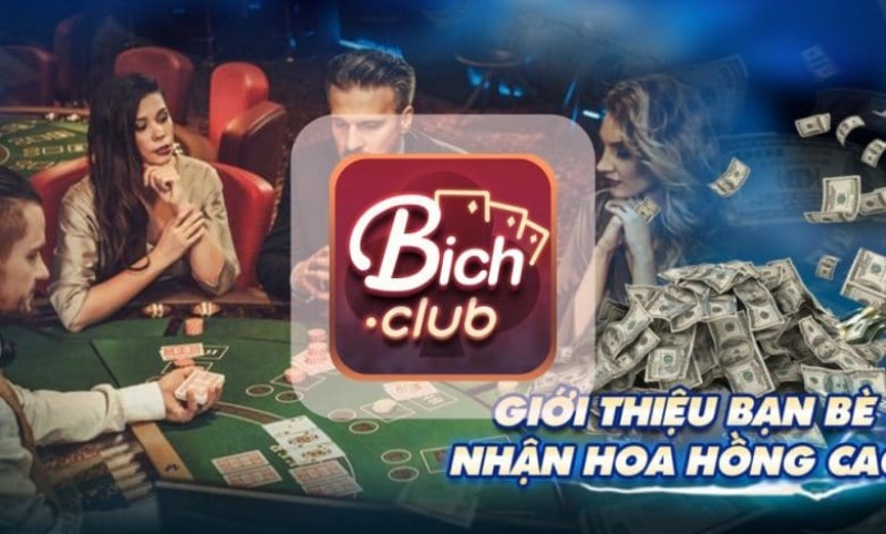 Bich Club – nhà cái game bài đình đám nhất Việt Nam