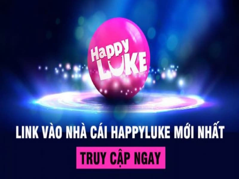Happyluke – Nhà cái cá độ xứng đáng trải nghiệm giải trí nhất năm 2022